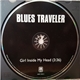 Blues Traveler - Girl Inside My Head